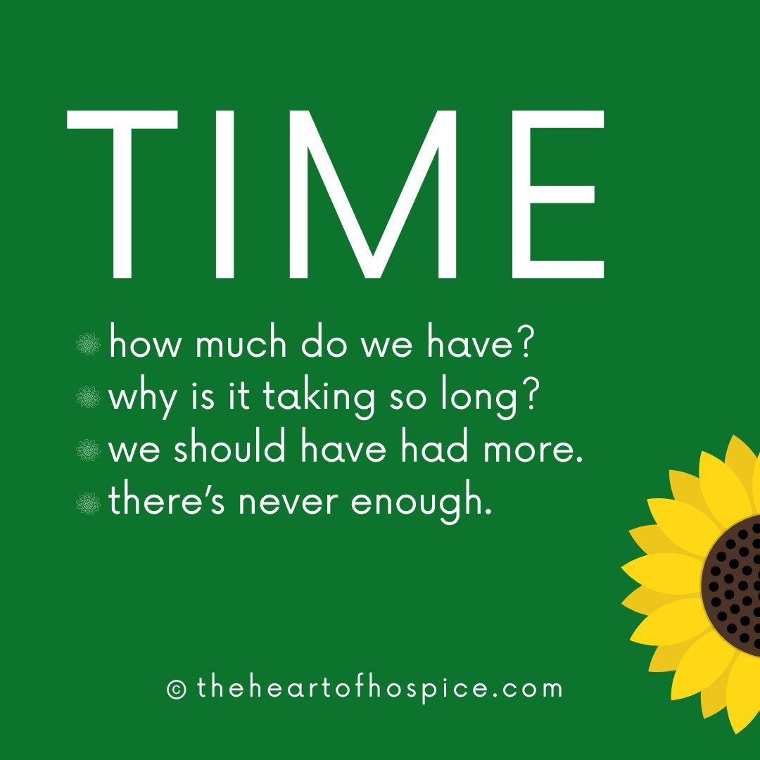 The time issue is hard topic for the dying, their caregivers, and end of life workers  #death #dying #endoflife #hospice