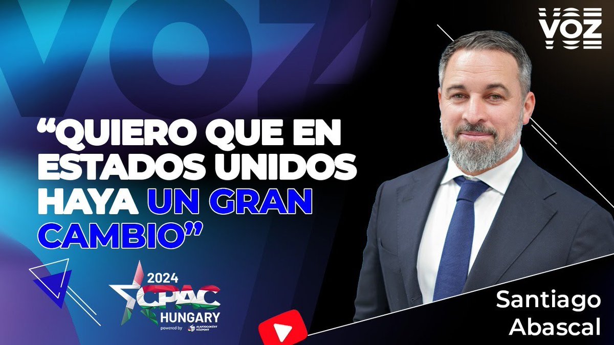 #ENTREVISTA | Exclusiva en #CPACHungary @MarioNoyaM entrevista a @Santi_ABASCAL: 'Quiero que en Estados Unidos haya un gran cambio' zurl.co/TNyw