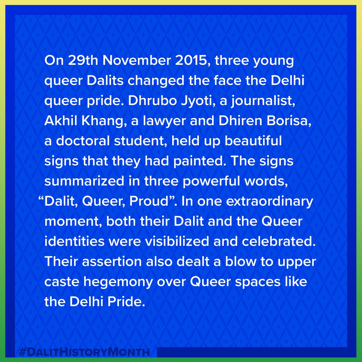 dalithistorynow's tweet photo. 1/ #DHM is an opportunity to amplify the voices of queer Dalits. When Dhrubo Jyoti, Akhil Khang, and Dhiren Borisa declared they were "Dalit, Queer, Proud" at Delhi Pride, they challenged dominant-caste hegemony over queer spaces by making their identities visible and celebrated. https://t.co/cJ8LKAC7nb