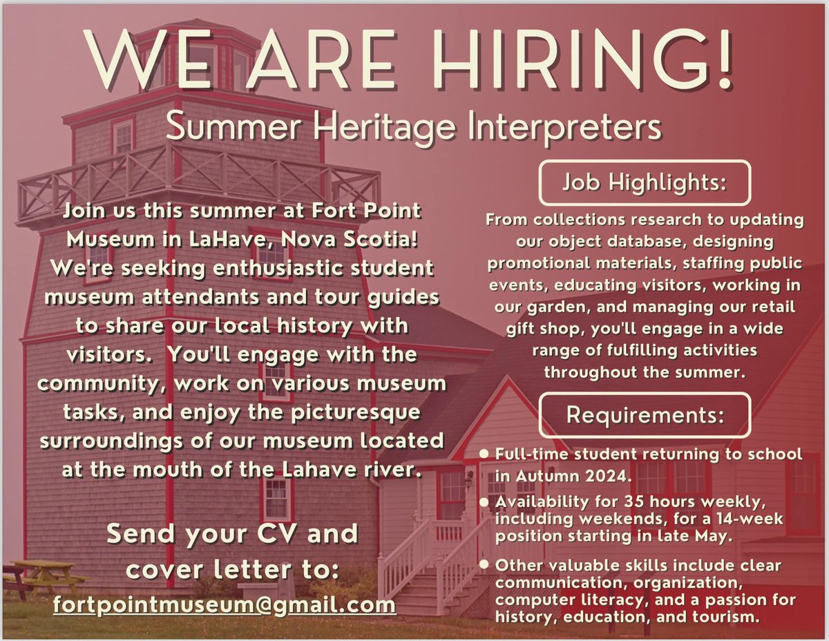 Summer job alert! Fort Point Museum in Lahave NS is hiring full-time museum attendants and tour guides! For info on the museum see: fortpointmuseum.com