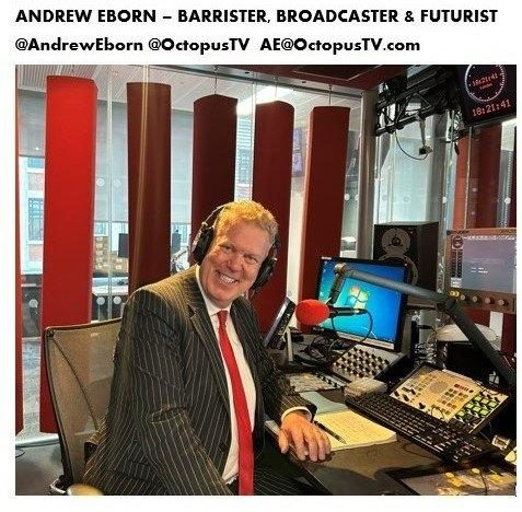 Andrew Eborn back on @tntradiolive
with @SoniaPoulton 26th April @ 8:45 (London)  Thank you @charlotteemmauk for your brilliant assistance!
@AndrewEborn

Barrister Broadcaster Futurist Producer & Presenter #FakeorFact @OctopusTV
youtube.com/@OctopusTV8