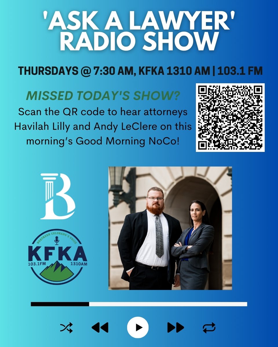 Scan the QR code to hear Attorneys Havilah and Andy on this morning's KFKA radio show!
📞 (720) 340-1373 🌐 bll.legal
.
.
.
.
.
.
#BrunoLillyLeClere #BLL #COAttorney #COLawyer #DefenseAttorney #NOCO #felony #misdemeanor #DV #DUI #LawFirm #LawyerUp #RadioShow #KFKA