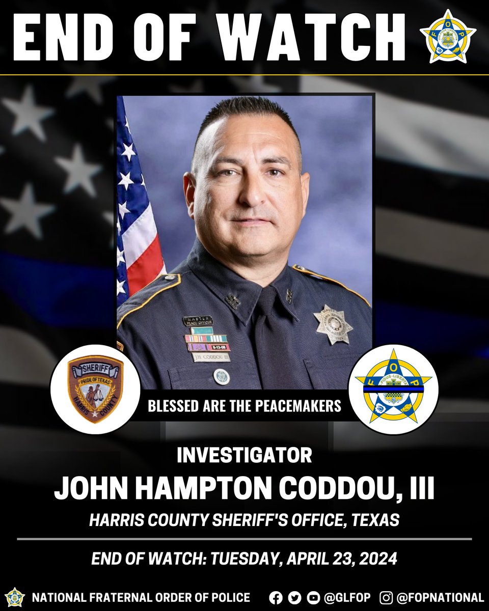 🔹 Blessed Are The Peacemakers 🔹 Investigator John Hampton Coddou, III Harris County Sheriff's Office, Texas End of Watch: Tuesday, April 23, 2024 #EnoughIsEnough #OfficerDown #EOW #ThinBlueLine