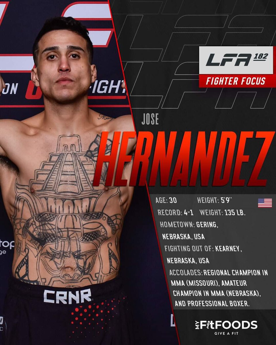 #FighterFocus: Regional kingpin #JoseHernandez returns to the LFA Octagon in the Main Event of #LFA182! 🇺🇸 Powered By: @MyFitFoodsUSA TOMORROW! @Sanford_Complex #SiouxFalls, #SouthDakota 🎫: bit.ly/LFA182_TIX #MMA #LFANation @UFCFightPass