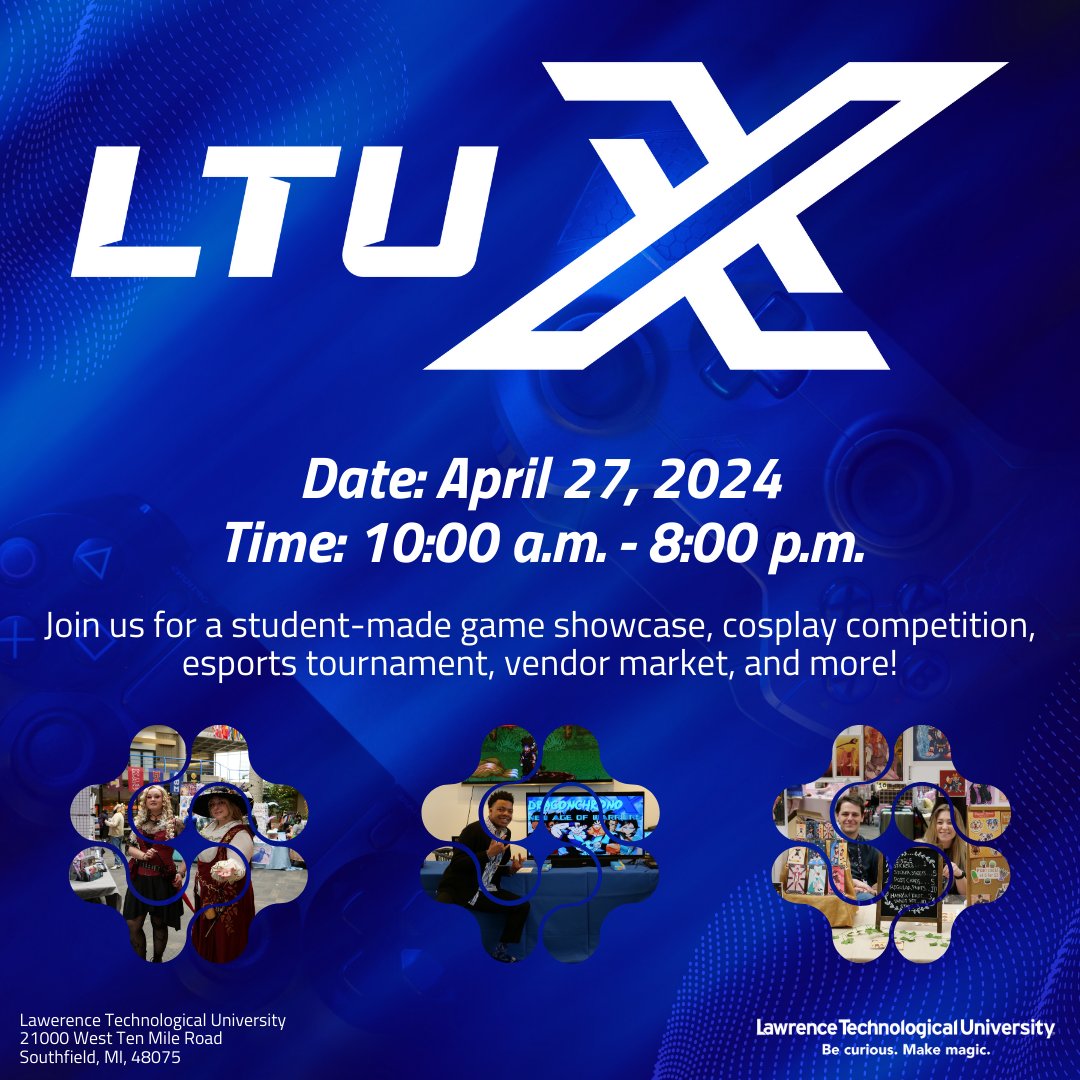 Join us at Lawrence Technological University's Southfield campus this Saturday, April 27, starting at 10 a.m. for LTUX—LTU's very own gaming and anime expo! 🎮 ✨ Be curious. Make magic. ✨ #WeAreLTU