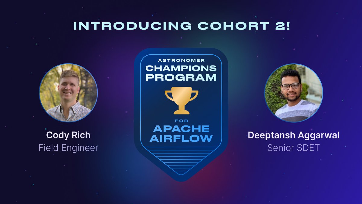 🏆 Big congratulations to Astronomer's own Cody Rich, Field Engineer, and Deeptansh Aggarwal, Senior SDET, for being named @ApacheAirflow Champions! 

Learn more about their #Airflow journey: bit.ly/44dqCmJ

#ApacheAirflow #Champions