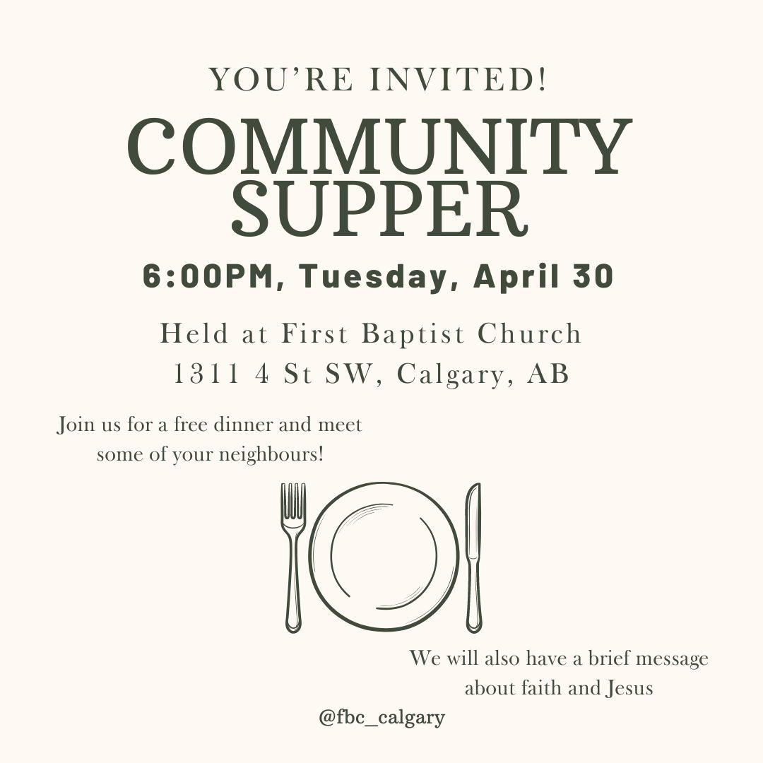 📅 Tuesday, April 30
⏰ 6 pm
📍 1311 4th St. SW, Calgary, AB

Whether you're seeking spiritual nourishment or just curious about our church community, we invite you to join us around the table! Everyone is welcome!

1/2

#CommunitySupper #GoodNews #yyc