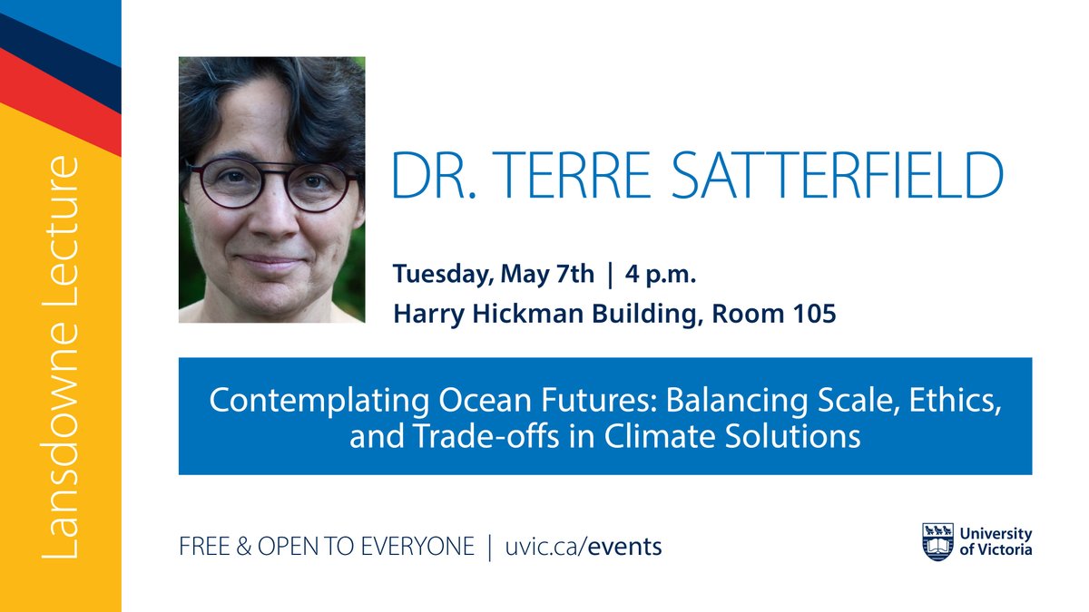 How do people perceive the risks and rewards of using the ocean as a climate change solution? On May 7, join Dr. Terre Satterfield for the @uvic Lansdowne Lecture “Contemplating Ocean Futures: Balancing Scale, Ethics, and Trade-offs in Climate Solutions” ow.ly/pl3y50Rooh0