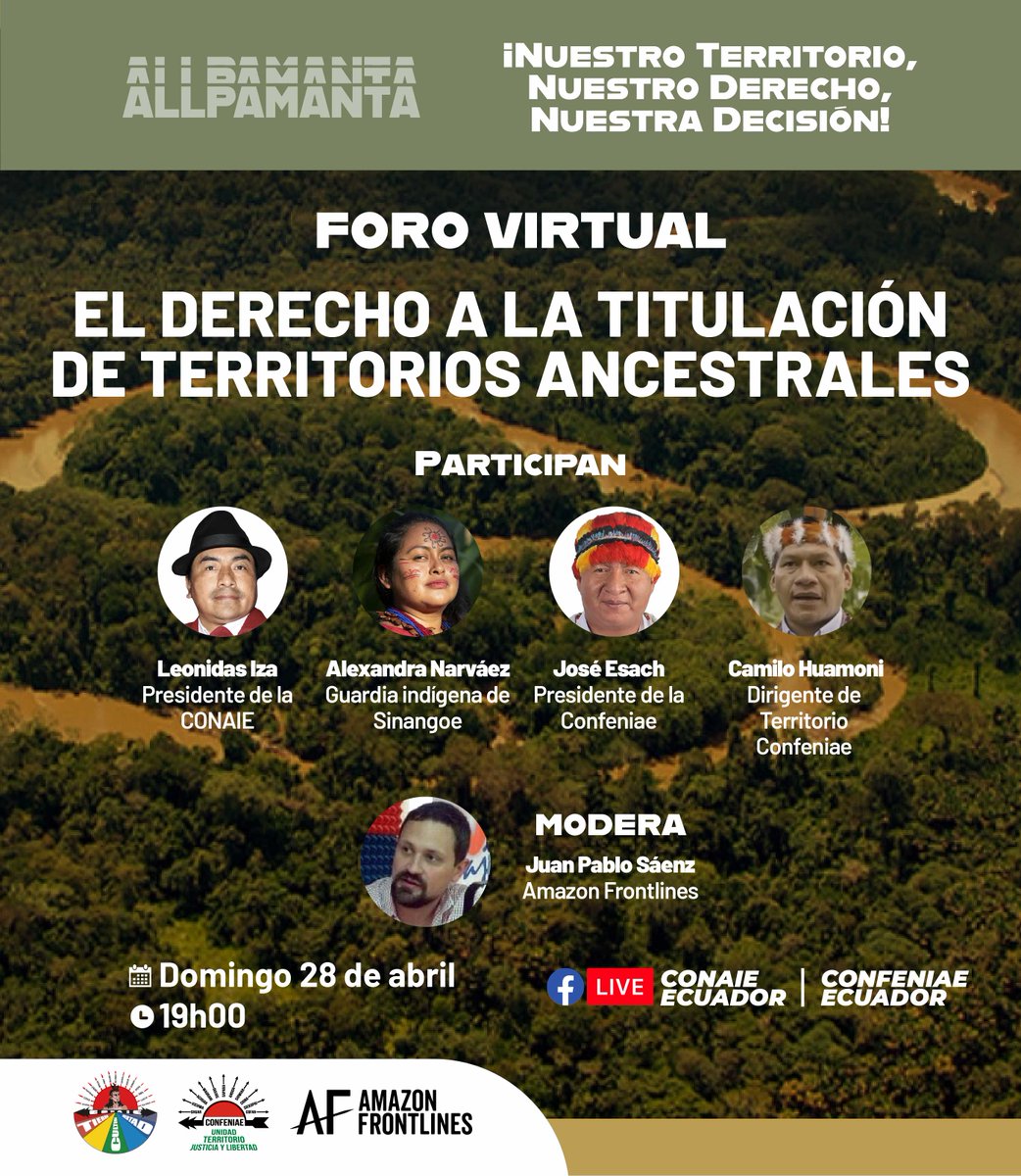 #Allpamanta🌿| Foro virtual: Derecho a la titulación de los territorios ancestrales. Tendremos la oportunidad de escuchar las voces del #TerritorioAncestralDerechoVital para reflexionar el territorio como espacio vital. 📍Domingo, 28 de abril 19:00 #LegalizacionDeTerritoriosYa