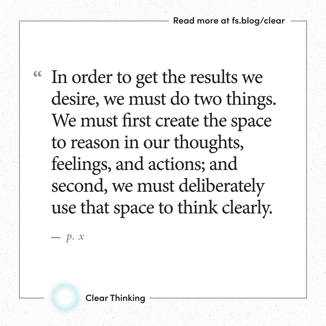 How to get the results you desire: 1. Create space to reason in your thoughts, feelings, and actions 2. Deliberately use that space to think clearly