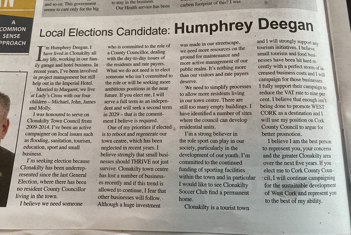 ‘Clonakilty needs someone who is committed to the role of a County Councillor, dealing with the day to day issues of local Residents and Ratepayers’ 

Vote Humphrey Deegan No1 on June 7th
Your INDEPENDENT candidate.
#localandvocal