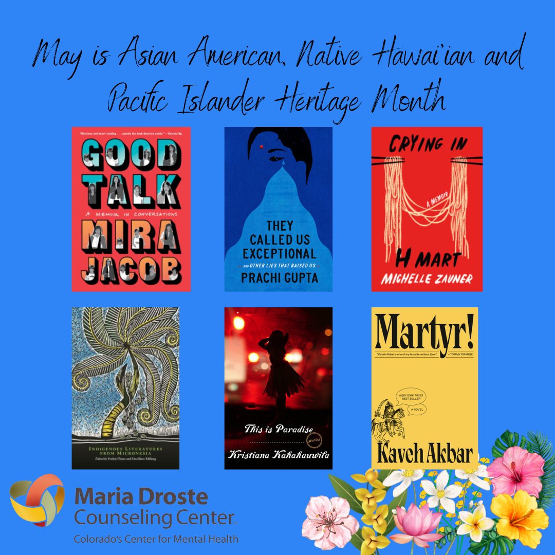 MDCCofColorado's tweet photo. In honor of AANHPI Heritage Month, check out these books written by people with AANHPI heritage! Recommendations sourced from Lit Hub and Penguin Random House #MentalHealthMatters #MDCC https://t.co/sJ0dMKeX1r