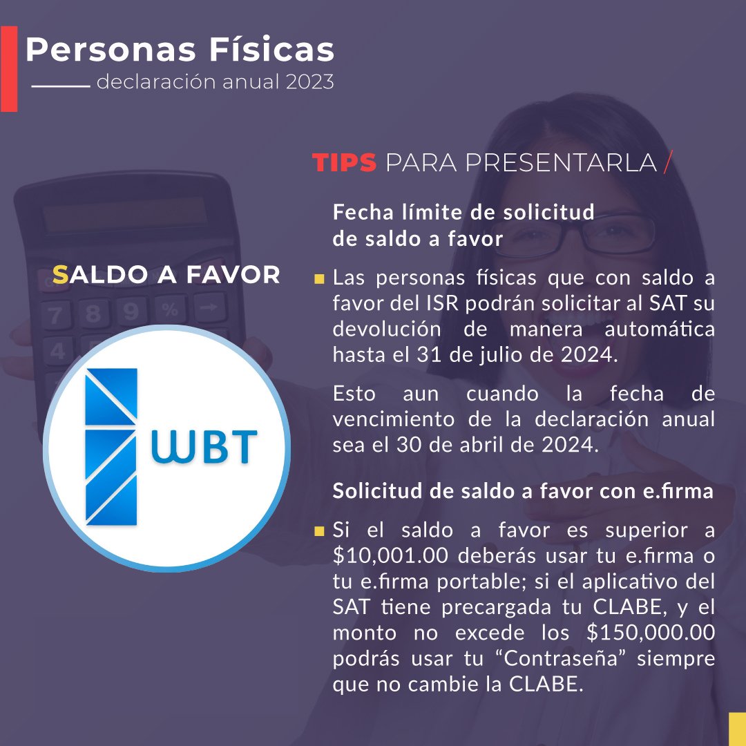 Si tienes saldo a favor, producto de tu declaración anual de personas físicas, esto te interesa.
#WBT #asesoramientopersonalizado #DeclaracionAnual #Declara2023