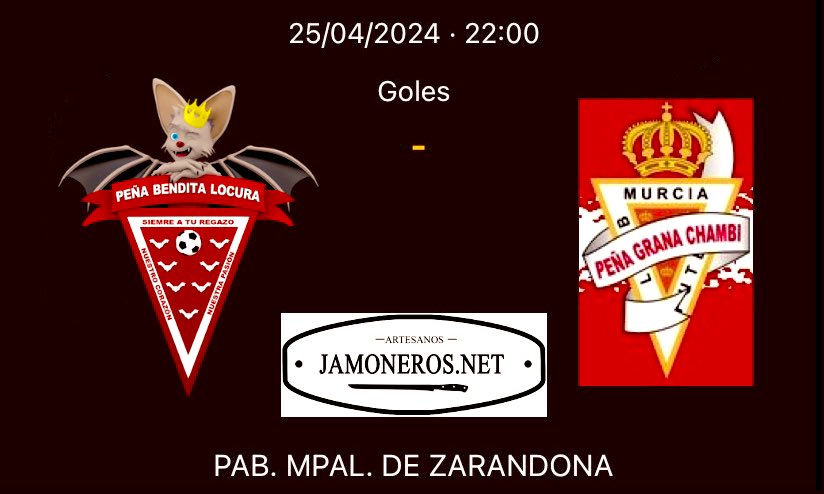 ⚔️ 𝗠𝗔𝗧𝗖𝗛𝗗𝗔𝗬 ⚔️

Hoy, Jueves 25 de Abril, nos enfrentamos a nuestros amigos de <a href="/PGChambi/">Peña Grana Chambi</a> en la J16 de Liga <a href="/feperealmurcia/">FEPEMUR</a>.

⏱️22:00h✔️
📍Pab. Zarandona✔️

VAMOS BENDITOS LOCOS💪❤️🤍

<a href="/comprarjamonero/">Inmaculada Garrido</a> #BenditaLocura #Murcia #Fepemur
<a href="/P_BenditaLocura/">Peña Bendita Locura</a>