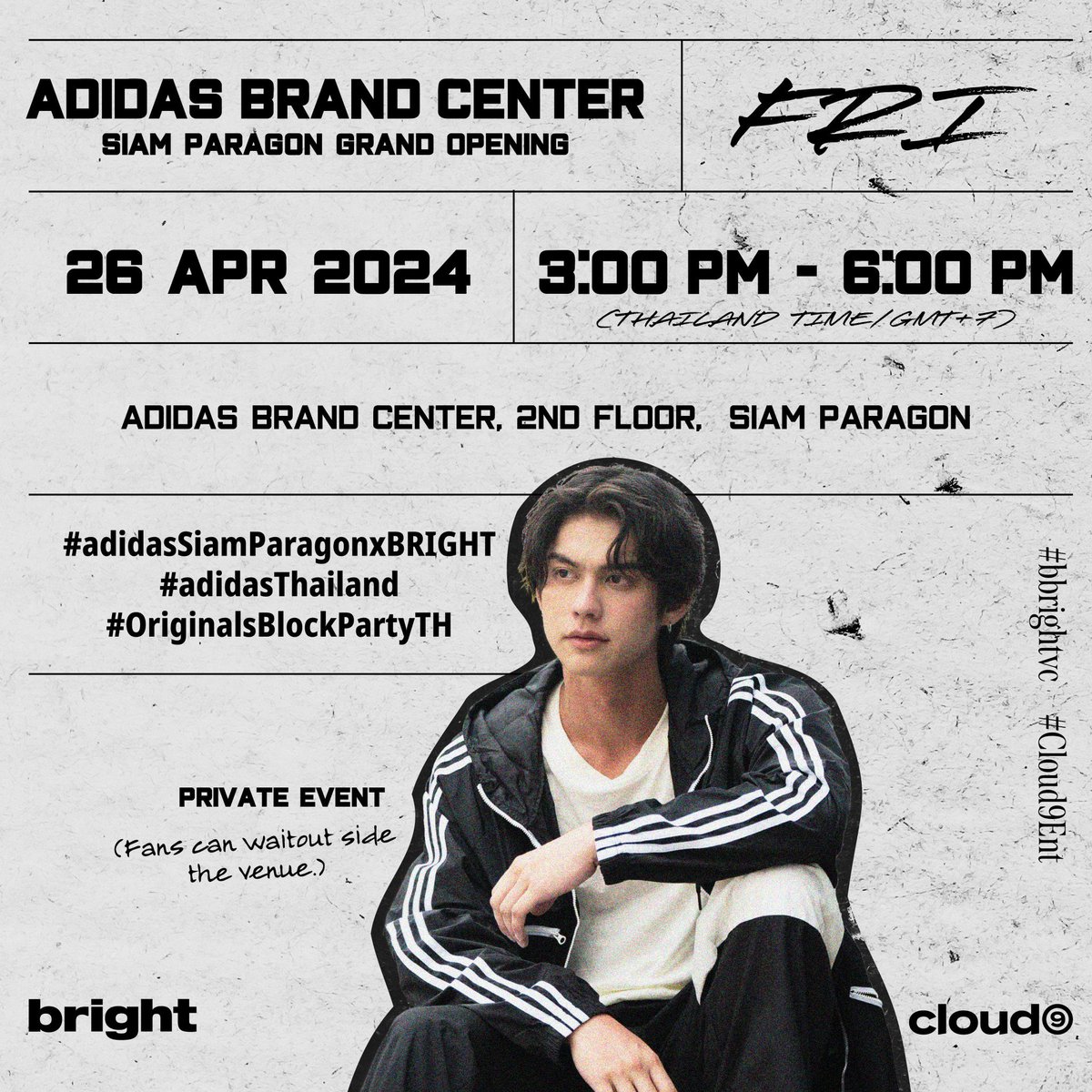 Trends Party 🎉 

Adidas Brand Center siam paragon Grand Opening 

🗓️26.04.24 
⏰15.00-18.00 น. 
🏬 Paragon Adidas Cental 2ND Floor ,Siam Paragon 

 🔑 adidas x Bright 
📍#.adidasSiamParagonxBRIGHT 
#.adidasThailand 
#.OriginalBlockPartyTH 

** Private Events ** 
fans are waiting…