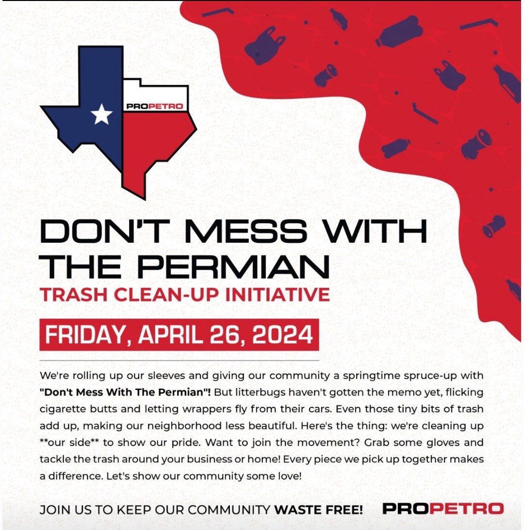 Join us for the Don’t mess with the Permian trash clean up! #ProPetroServices #Engage&Act #MISDProud