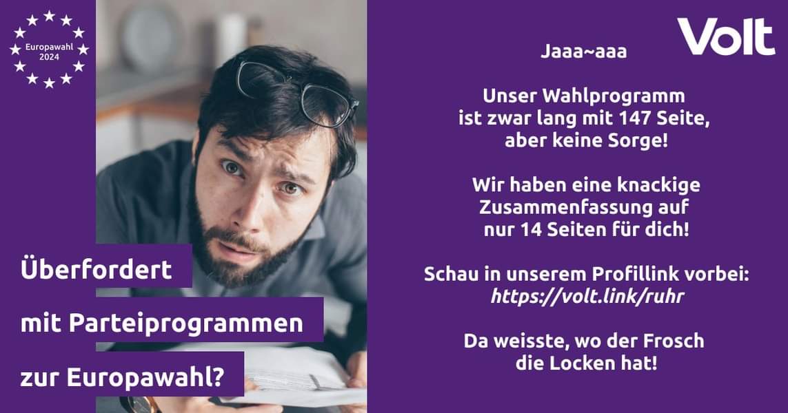 Überfordert mit Parteiprogrammen? 😵‍💫 🗳️ Keine Sorge - #Volt hat ein Kurzwahlprogramm auf nur 14 Seiten für dich! 📄 Entdecke, was wir für Europa planen & wie wir unsere Zukunft gestalten wollen: volt.link/ruhr Da weisste, wo der Frosch die Locken hat! #Europawahl2024