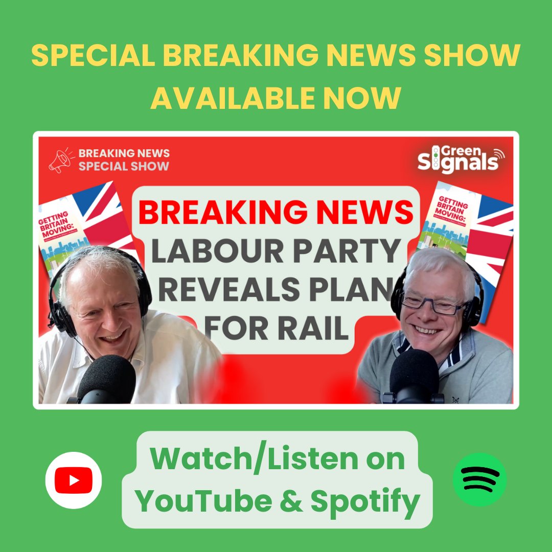 The analysis of @UKLabour & @LouHaigh’s plan for Britain’s railways that you’ve all been waiting for! A Green Signals special breaking news episode giving the key points and our first impressions. Watch it here now: youtu.be/HLTxYZPEo3Uor listen on Spotify