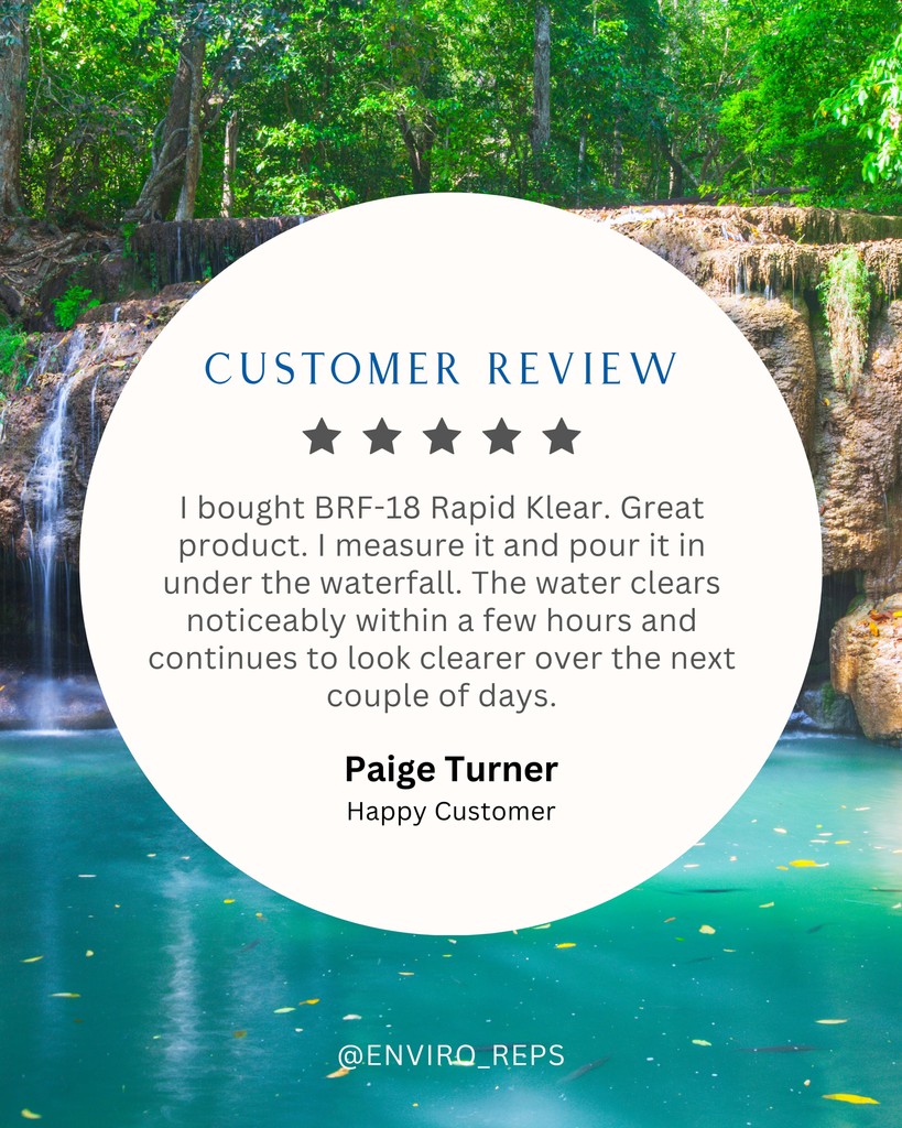 Use our BRF-18 Rapid Klear in 👇

💧Ornamental Ponds
💧Water Gardens
💧Lakes
💧Closed Aquatic Systems 
with Less than 10  - 15% Water Exchange per Day.

Discover firsthand why our BRF-18 Rapid Klear consistently earns high ratings!🌟 

#HappyCustomer
#Waterfall
#Landscaping