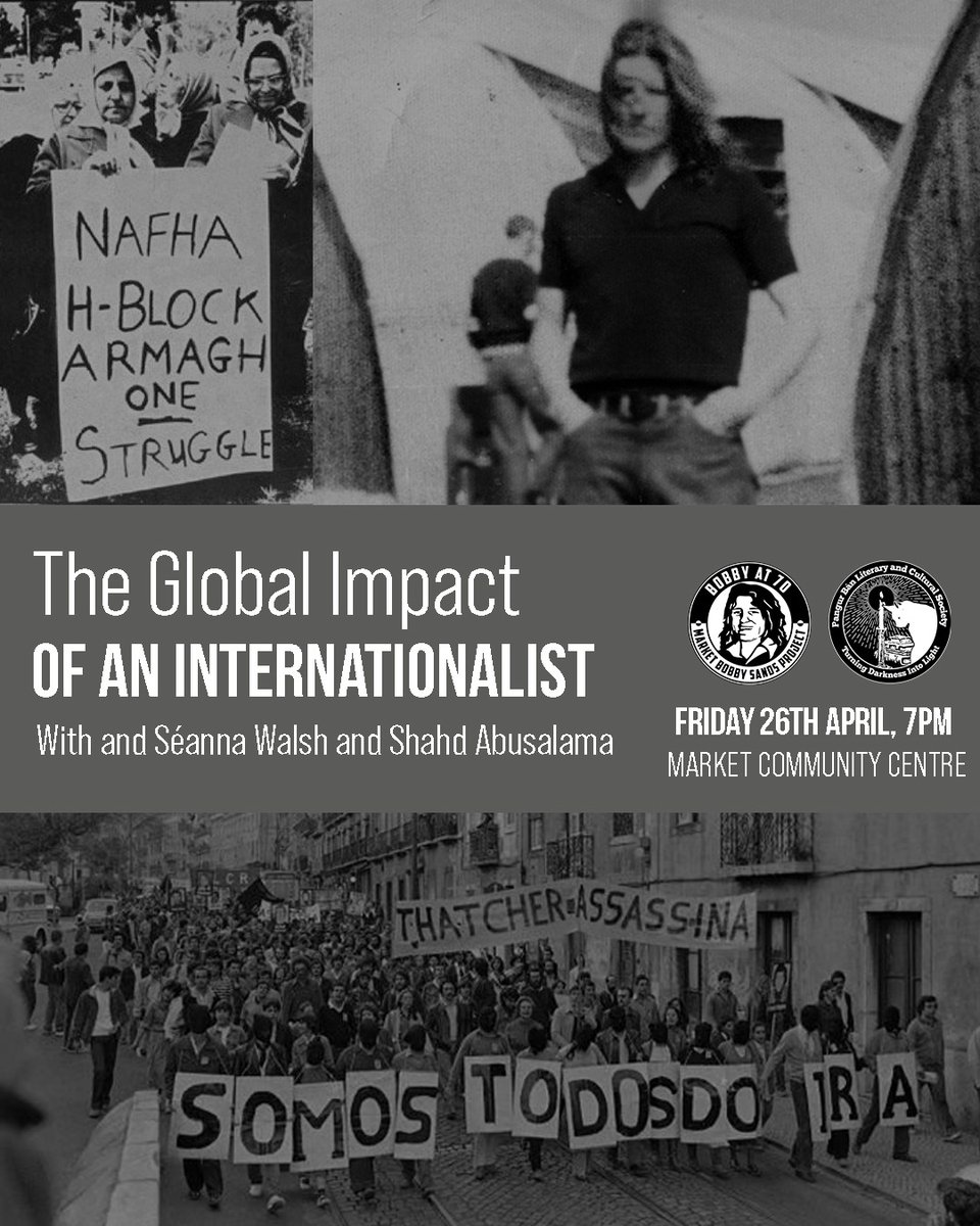 🗣'The Global Impact of an Internationalist' with Séanna Walsh & Shahd Abusalama Bobby Sands continues to inspire liberation movements around the world, from the struggle for national liberation in Palestine to the to building socialism in Cuba, Bobby has left an enduring legacy