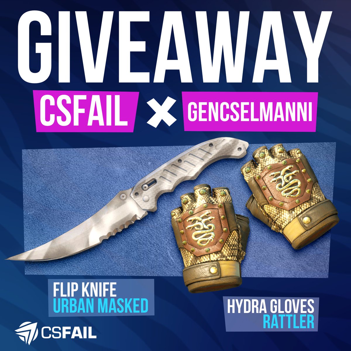 CS2 GIVEAWAY
🎉 
1)Flip Knife | Urban Masked | FT
2)Hydra Gloves | Rattler l FT 

⬇️How to enter:

✅Follow
<a href="/gencselmanni/">genc</a>
<a href="/csfail2020/">CS.FAIL</a>

❣️Like
♻️Retweet
✍️Tag your best friend!

Rolling in 3 May ( 19:00) in stream twitch.tv/gennci ! Best of luck!