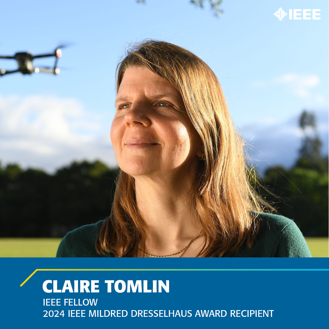 The 2024 #IEEE Mildred Dresselhaus Medal is awarded to IEEE Fellow Claire Tomlin for her foundational work in the design and verification of cyber-physical systems with applications to safety in autonomous systems. Learn more about the 2024 @IEEEAwards: bit.ly/3dvRKnw