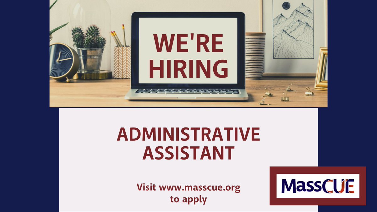 Join our team! #MassCUE is seeking an Administrative Assistant who is familiar with the MA education landscape, comfortable with juggling multiple projects at once and familiar with website coordination. Apply today: bit.ly/3JAGBCc