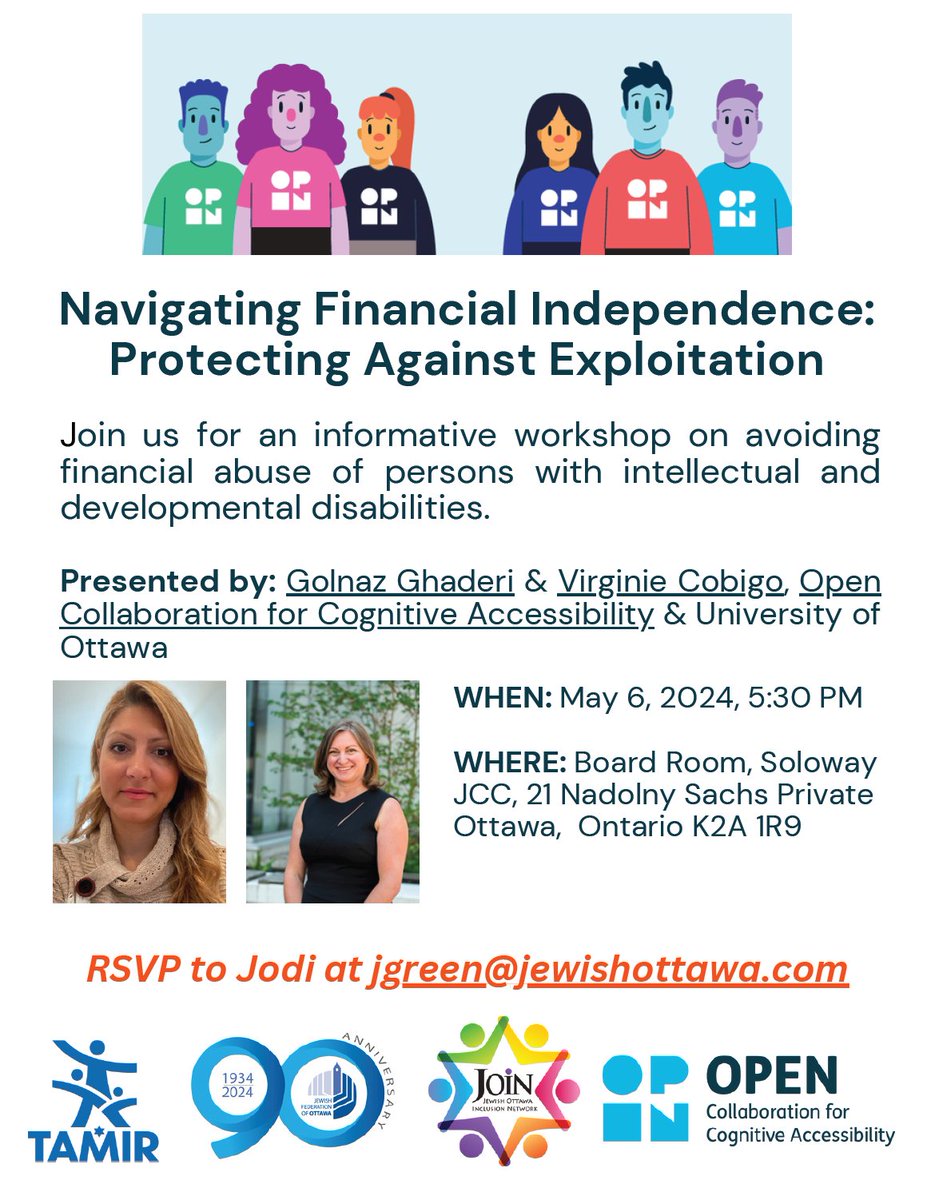 Jewish Federation, JOIN, & Tamir invite parents, caregivers, and individuals with intellectual or developmental disabilities to: Navigating Financial Independence: Protecting Against Exploitation. Monday May 6, 5:30PM Soloway JCC Board Room RSVP to Jodi, jgreen@jewishottawa.com