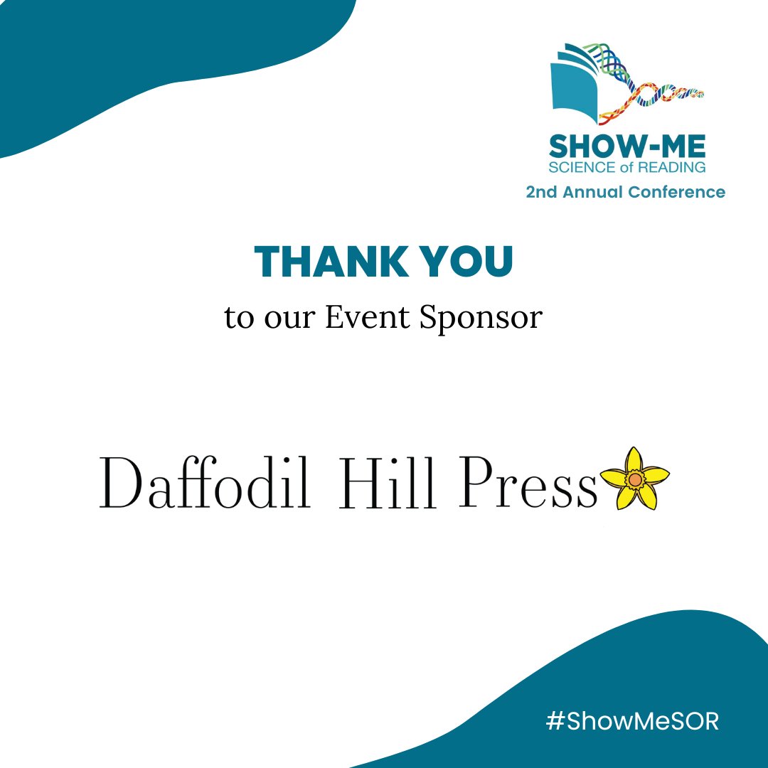 🌟Hats off to Daffodil Hill Press for their generous sponsorship of the upcoming 2024 Show-Me Science of Reading Conference!  📚 #ScienceOfReading #EducationSupport