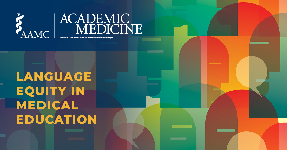 Our Language Equity in Medical Education collection has been updated! Check out the full collection here: ow.ly/6vCM50RmvOO. #MedEd #languageequity