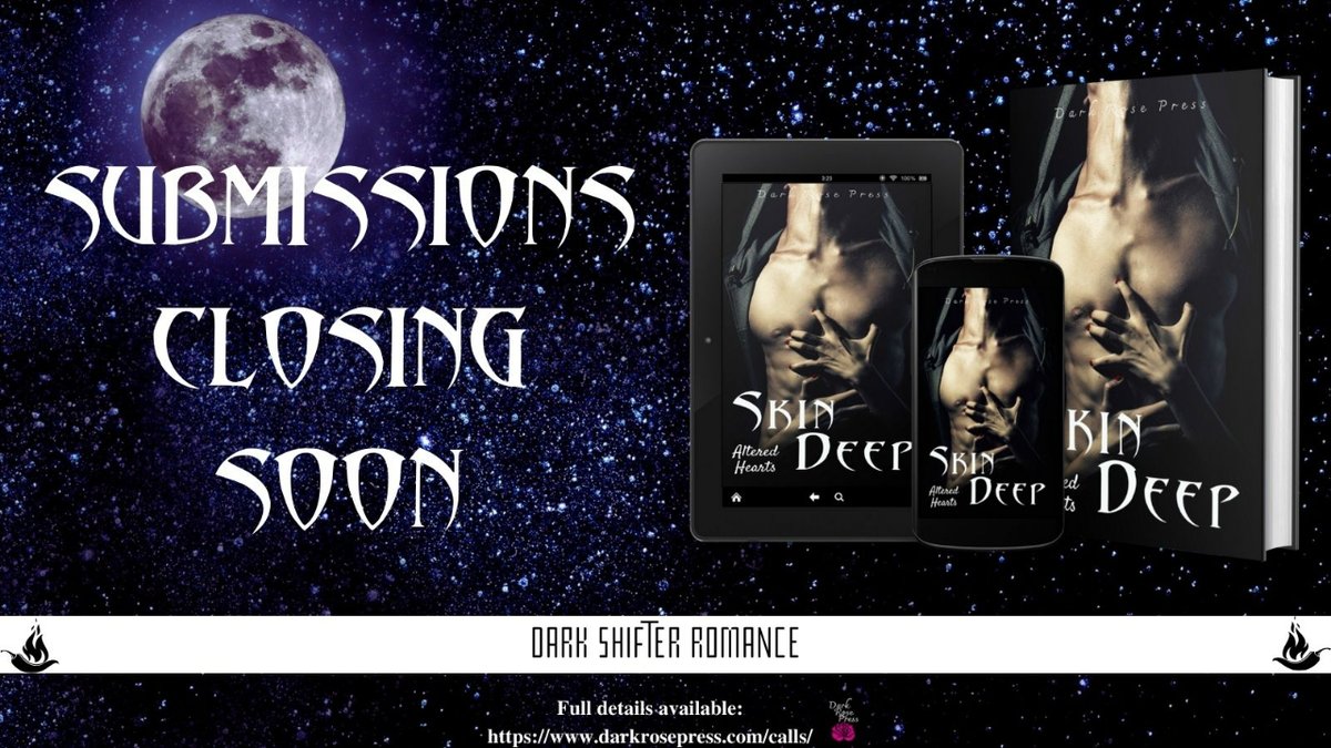 DarkRosePress's tweet photo. #OPENCALL - #PARANORMAL #DARKROMANCE

SKIN DEEP: Altered Hearts #3

Theme: SHIFTERS - weres &amp; shapeshifters
Heat: Spicy+
Length: 1-3k

DETAIL: https://t.co/xVmATgW934

#OPENSUBMISSIONS #SubmissionsOpen #CallForSubmissions #CallforAuthors #RomanceWriters #AnthologyCall #NoFee https://t.co/AE1oFybun2