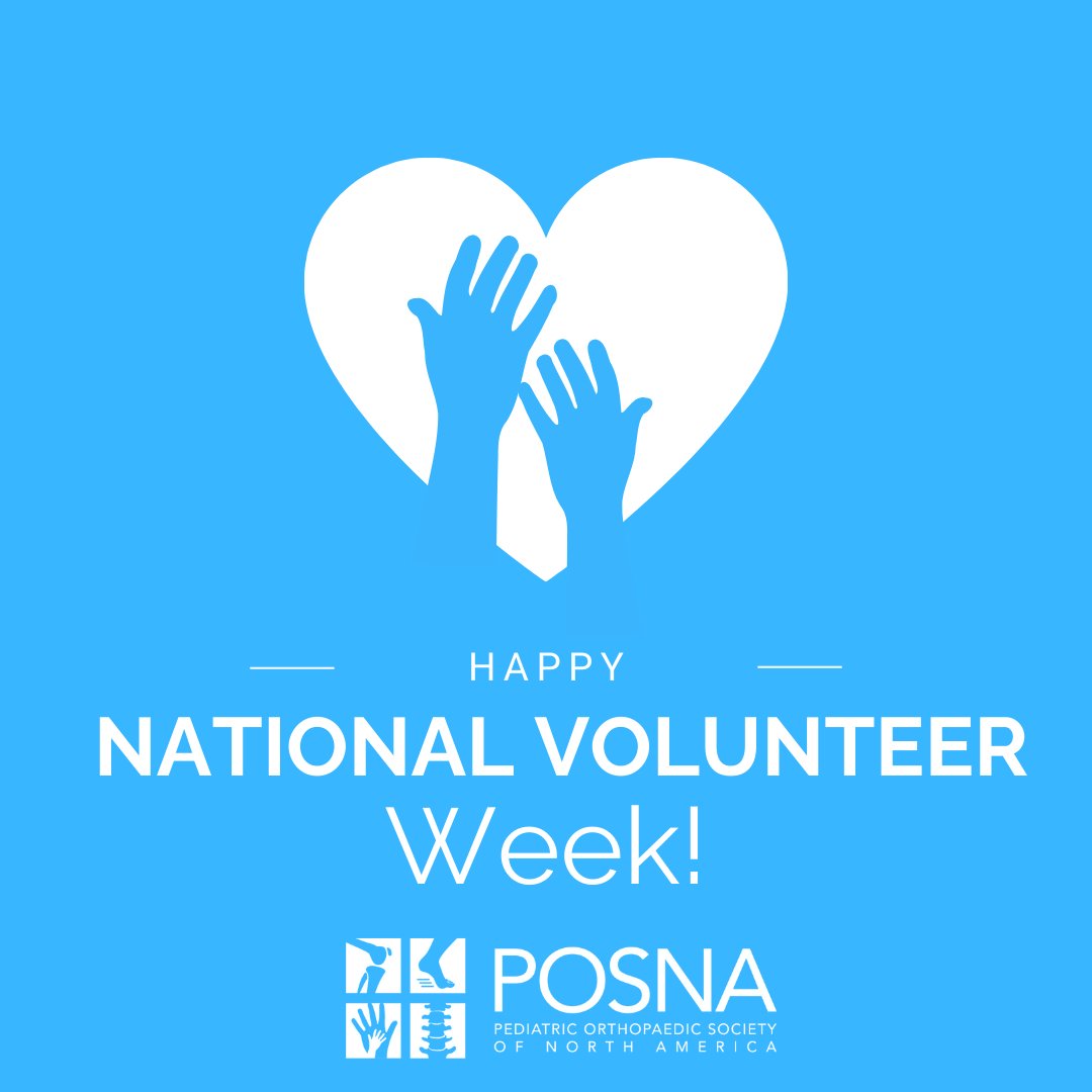 Happy National Volunteer Week! POSNA has more than 20 committees with 350+ serving members. Thank you for your passionate dedication to advancing musculoskeletal care for children. #posna #volunteer #pediatricorthopaedics