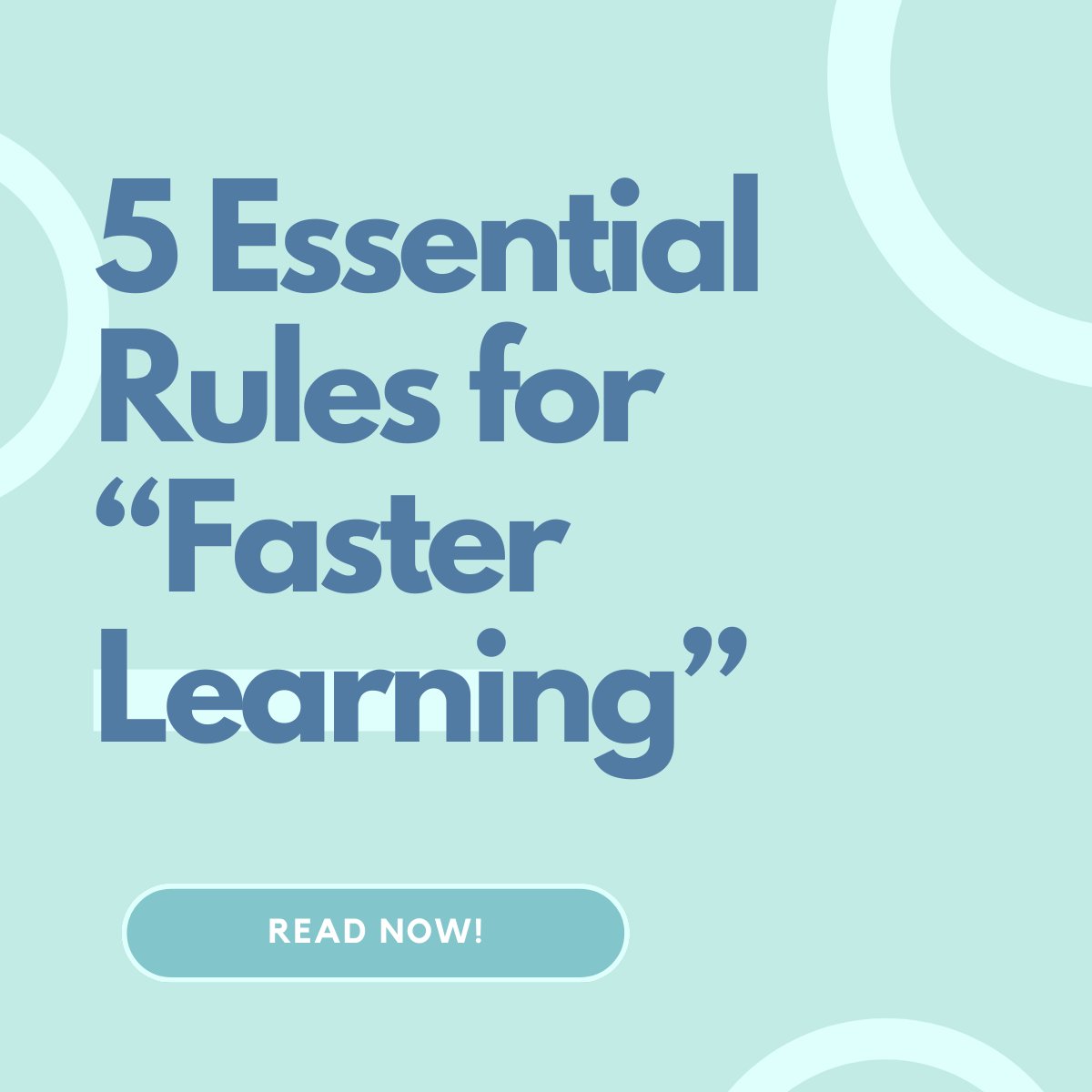 5 Important Rules for Faster Learning #LearningJourney