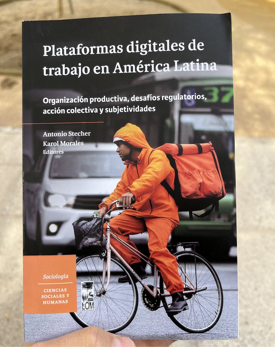 Salió este libro editado por @morales_karol y A. Stecher, publicado por @LomEdiciones. Junto a F. Gutiérrez, M. Atzeni, @SofiaNegri y @rodolfoelbert escribimos un capítulo sobre proceso de trabajo y protesta de trabajadores/as de delivery en 🇦🇷 y 🇨🇱 @facsouchile @CentroCOES