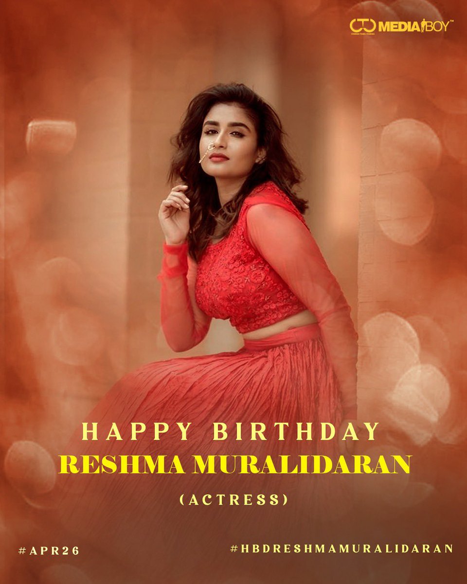 Team @CtcMediaboy wishes happy birthday to the committed actress #ReshmaMuralidaran #HBDReshmaMuralidaran 🎁 Stay healthy forever!