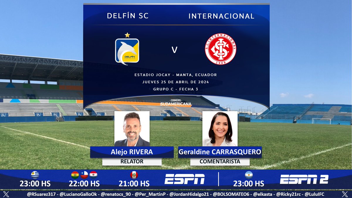 ⚽ #Sudamericana | 🇪🇨 #Delfín vs. #Internacional 🇧🇷
🎙 Relator: @AlejoERivera 
🎙 Comentarista: @GeralSports7 
📺 #ESPN 🇧🇴🇨🇱🇵🇾🇵🇪🇺🇾
📺 #ESPN2 🇦🇷 
💻📱@StarPlusLA 🇦🇷🇧🇴🇨🇱🇵🇾🇵🇪🇺🇾
🤳 #SudamericanaxESPN - #LaGranConquista
Dale RT 🔃