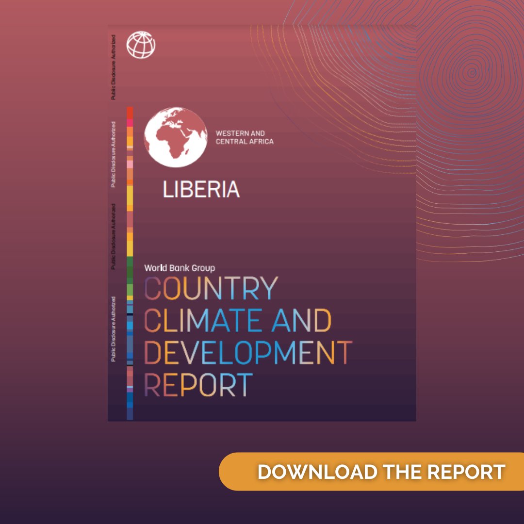 🇱🇷 The #LiberiaCCDR is out! 
Explore the 4 areas of #ClimateAction to enhance resilience & finance initiatives that bolster the country’s inclusive growth & improve lives: wrld.bg/ENnJ50RnTEm

#LivablePlanet