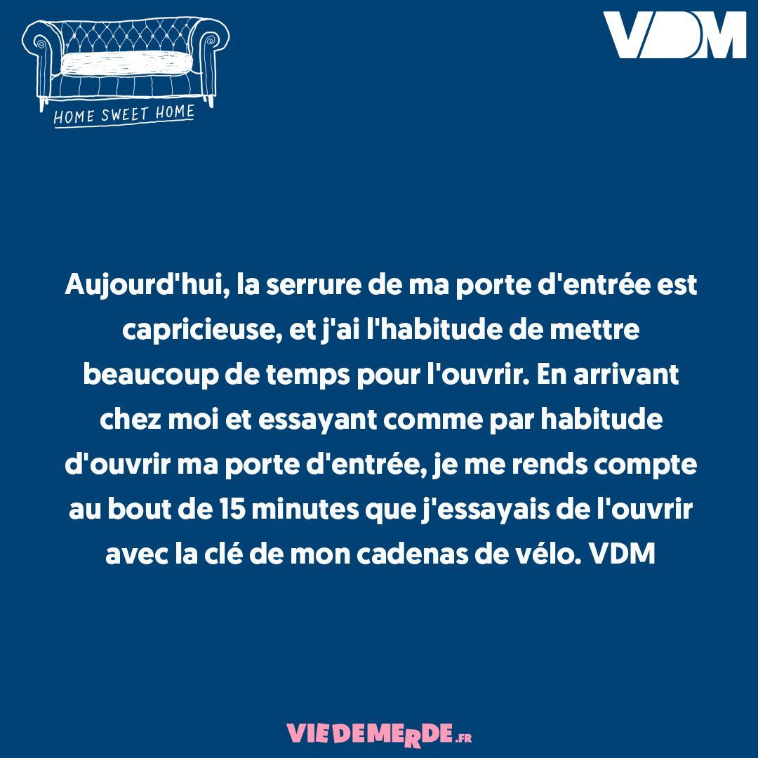 Partagez vos VDM ici : viedemerde.fr/?submit=1 et/ou téléchargez l'appli VDM officielle - viedemerde.fr/app