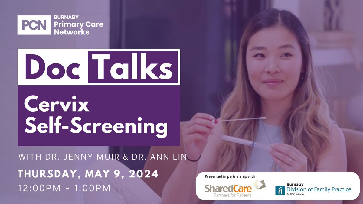 Join our next #DocTalks webinar with Dr. Jenny Muir and Dr. Ann Lin! Come learn about the connection between HPV and cervical cancer, the importance of screening tests, and whether self-screening is for you. Thu, May 9 @ 12pm Online via Zoom Register: burnabypcn.ca/doctalks-cervi…