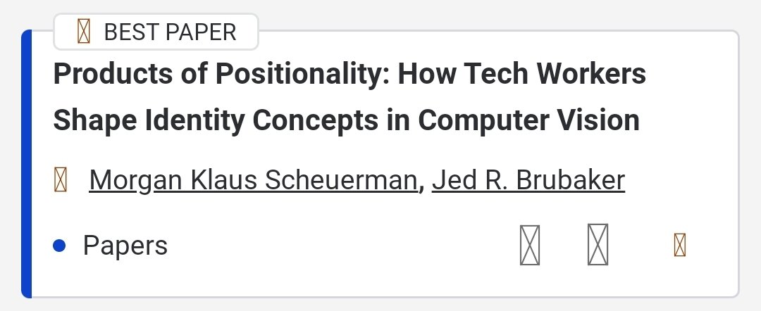 Super honored and excited that my work on the role of tech worker positionality in shaping identity concepts in computer vision was awarded a best paper 🤯