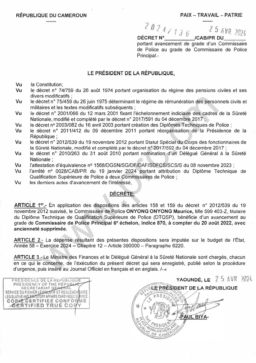 Décret portant avancement de grade d’un Commissaire de Police au grade de Commissaire de Police Principal. #PaulBiya #Cameroun