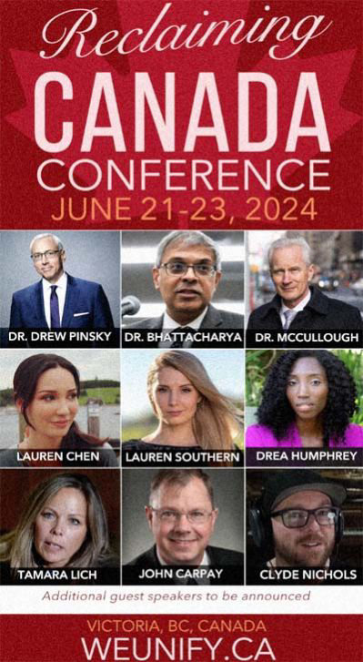 Reclaiming Canada Conference, June 21st - 23rd in Victoria BC. Really looking forward to meeting so many great people, including any of you that can make it. More speakers to be announced. Tickets available at weunify.ticketspice.com/rcc24