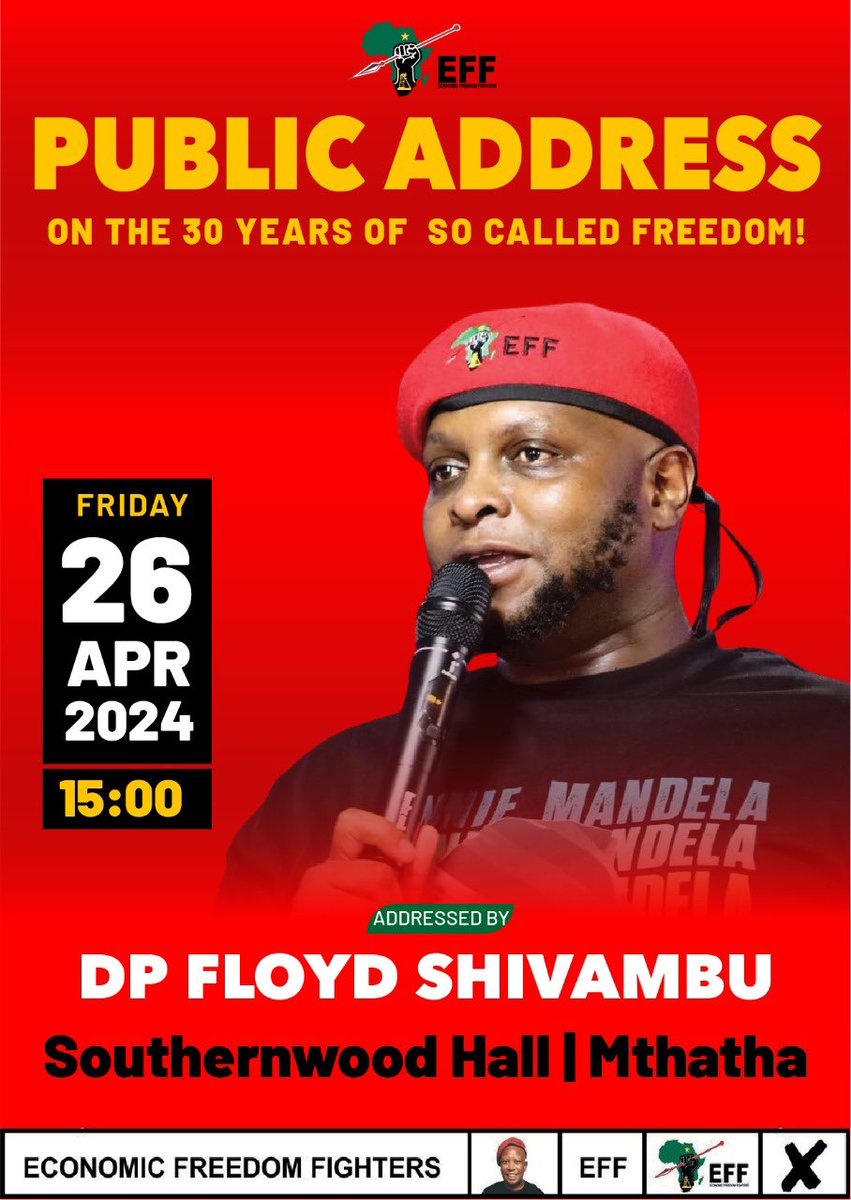 Tomorrow (Friday the 26th of April 2024) we are campaigning in Nyandeni and Mthlothlo Municipalities. We will then conclude with a Public Address on 30 Years of the so called Freedom in King Sabata Dalindyebo Municipality! It’s No surrender! No retreat!