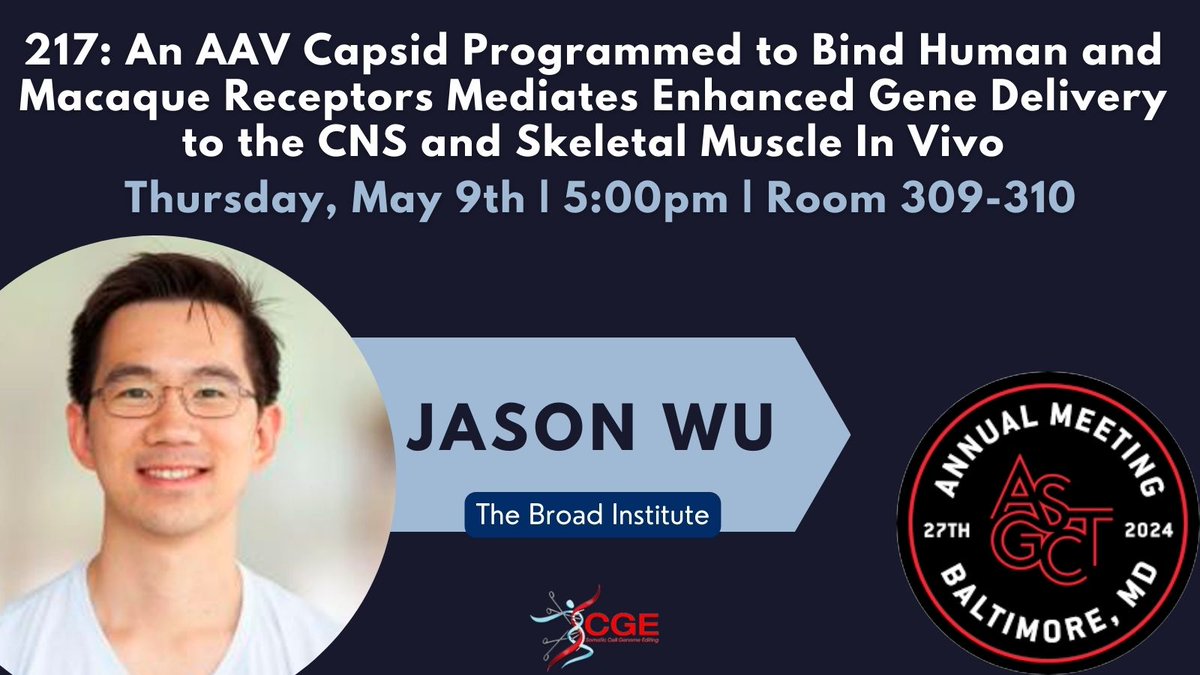 Stop by room 309-310 at 5:00 today to hear from Jason Wu (@DevermanLab). #ASGCT2024