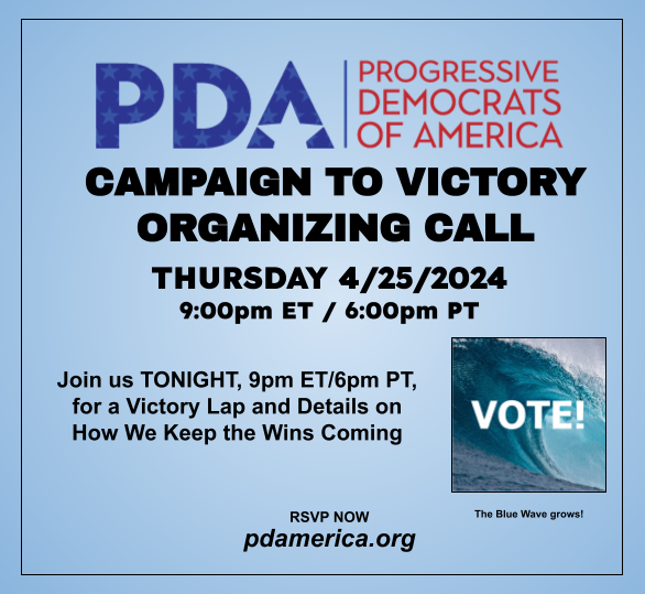 TONIGHT PDA Campaign For Victory Team Call Celebrating Summer's Win, and on to the next ones Thurs., 4/25 9pm ET/8pm CT/7pm MT/6pm PT and AZ Register here and the machine will email you your secure codes: us06web.zoom.us/meeting/regist…