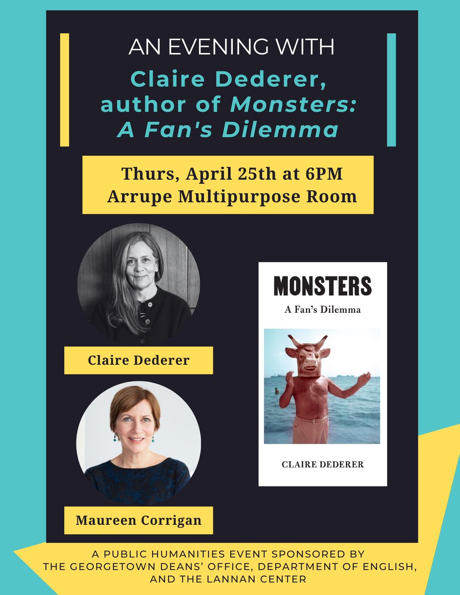 Tonight at 6PM, @ClaireDederer will talk about her bestseller 'Monsters: A Fan's Dilemma' with book critic and @GU_ENGL professor @MaureenCorrigan! Join us in the Arrupe Multipurpose Room (there will be a book signing and reception!) or via Zoom: bit.ly/Claire-Dederer…