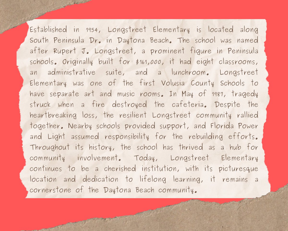 volusiaschools's tweet photo. Established in 1954, @rjlCardinals is located along South Peninsula Dr. in Daytona Beach. The school was named after Rupert J. Longstreet, a prominent figure in Peninsula schools. Originally built for $161,000, it had eight classrooms, an administrative suite, and a lunchroom. Longstreet Elementary was one of the first Volusia County Schools to have separate art and music rooms. In May of 1987, tragedy struck when a fire destroyed the cafeteria. Despite the heartbreaking loss, the resilient Longstreet community rallied together. Nearby schools provided support, and Florida Power and Light assumed responsibility for the rebuilding efforts. Throughout its history, the school has thrived as a hub for community involvement. Today, Longstreet Elementary continues to be a cherished institution, with its picturesque location and dedication to lifelong learning, it remains a cornerstone of the Daytona Beach community. #VCSThrowbackThursday