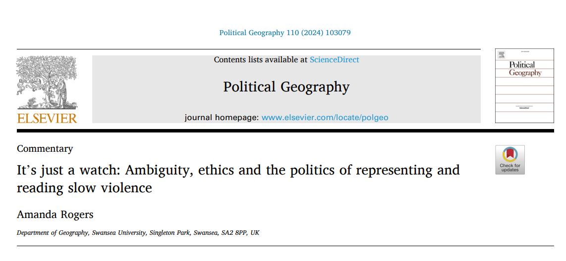 RGS-IBG 2022 Plenary Commentary - It's just a watch: Ambiguity, ethics and the politics of representing and reading slow violence, by @amandahopebear sciencedirect.com/science/articl…