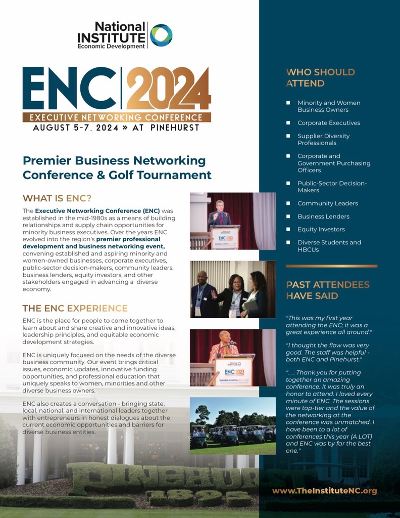 Join us at ENC 2024, the premier Executive Networking Conference at Pinehurst! Discover why ENC is the top choice for advancing equitable economic growth and supply chain diversity. Learn more at TheInstituteNC.org