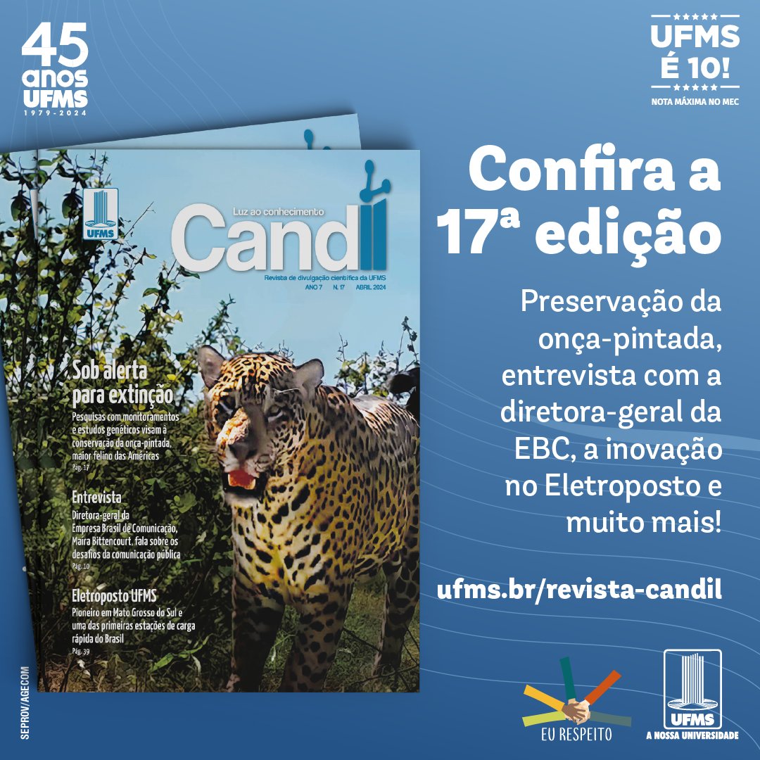 A 17ª edição da Revista Candil já está disponível 😍 E olha, ela está incrível!! 🔗 Confira a versão digital agora mesmo: link.ufms.br/hvq0w